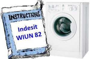 Инструкции за пералня Indesit WIUN 82