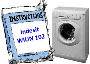 Инструкции за пералня Indesit WIUN 102